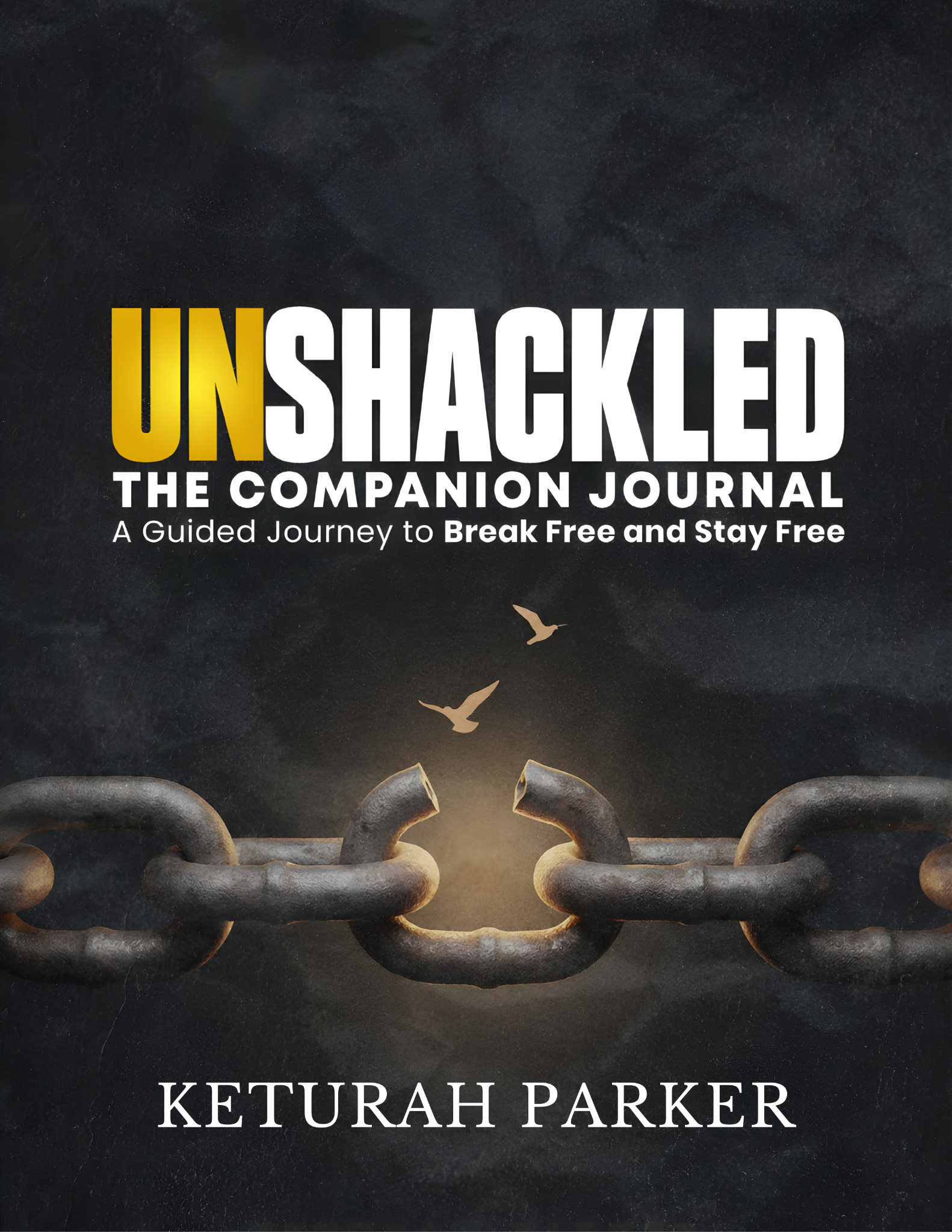 The Unshackled Journal book cover